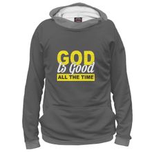 Худи Я-МАЙКА God is good all the time