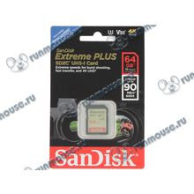 Карта памяти 64ГБ SanDisk "Extreme PLUS SDSDXWF-064G-GNCIN" SecureDigital XC UHS-I Class10 [137400]