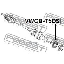 Подшипник Опорный Привода | Перед Прав | Volkswagen Transporter Multivan T5 2003-2015 Febest арт. VWCBT5DS