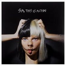 Виниловая пластинка Sia This Is Acting, 2 LP, White Vinyl Gatefold, Sony Music, 0888751805514