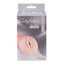 Мастурбатор Lola Games Satisfaction Foxy Lady Ashley 2100-01Lola