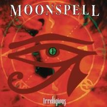 Виниловая пластинка Moonspell Irreligious, 2 LP, LP+CD 180 Gram, Sony Music, 0889853515219