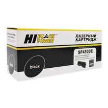 Тонер-картридж Hi-Black (HB-SP4500E) для Ricoh Aficio SP 3600DN SF SP3610SF SP4510DN SF, 6K