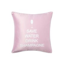 Подушка с надписью save water drink shampagne