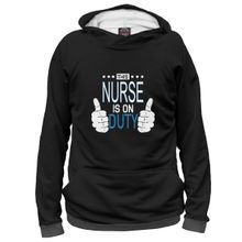 Худи Я-МАЙКА This is nurse is in duty
