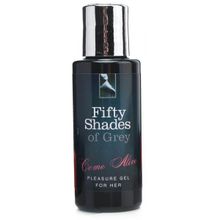 Fifty Shades of Grey Женский возбуждающий гель «50 оттенков серого»: Come Alive Pleasure Gel for Her - 30 мл.