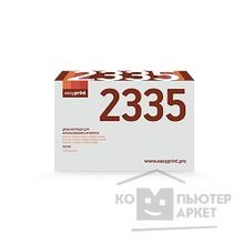 Easyprint DR-2335 Барабан DB-2335 для Brother HL2340 2360 2365 2500 2520 2540 2560 2700 2720 2740 12 000 к.